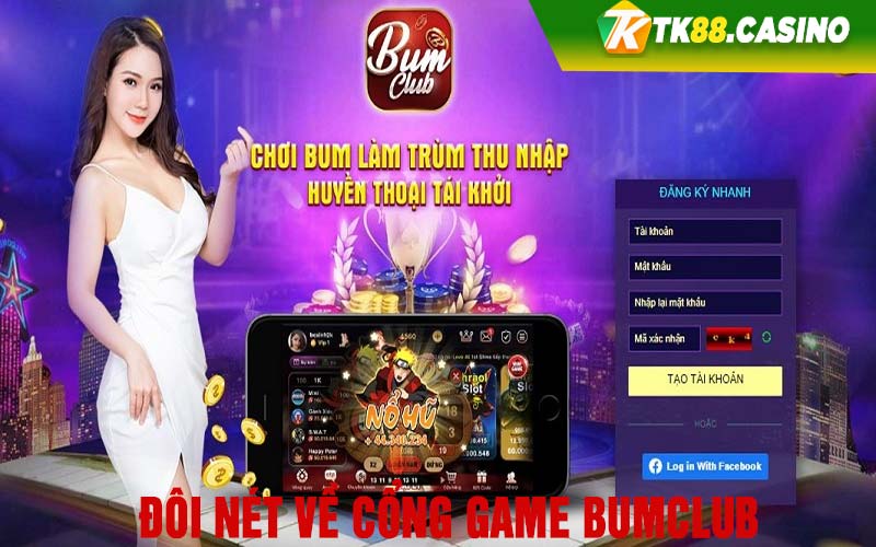 Đôi nét về cổng game Bumclub 