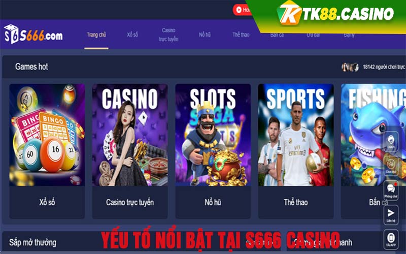 Yếu tố nổi bật tại S666 casino